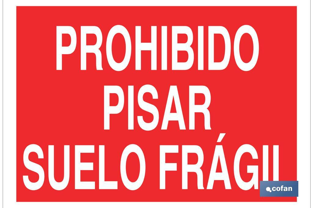 Prohibido pisar suelo frágil